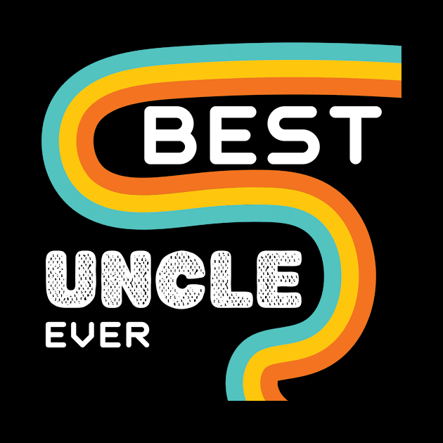 Best Uncle Ever Funny Uncle Gift Idea by wapix