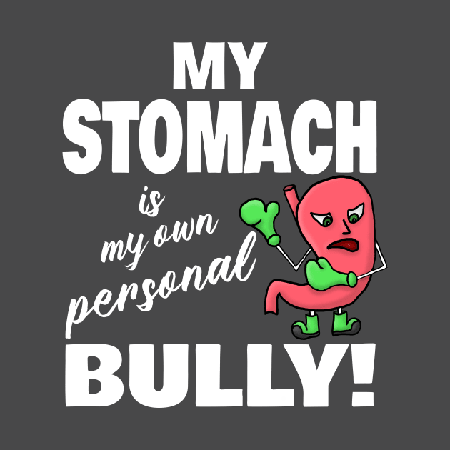 My Stomach is my Own Personal Enemy by JKP2 Art