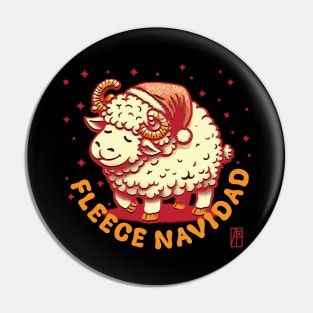 Fleece Navidad - Funny Christmas - Xmas - Happy Holidays Pin