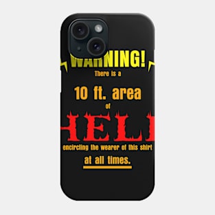 10ft Area of Hell Phone Case