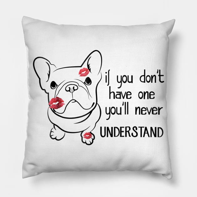 If You Don't Have One You'll Never Understand Pillow by Rojio