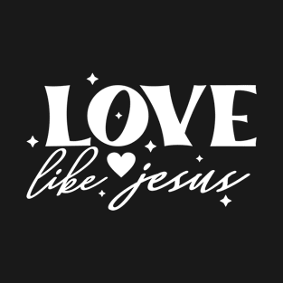 Love like Jesus boho Christian Christmas T-Shirt