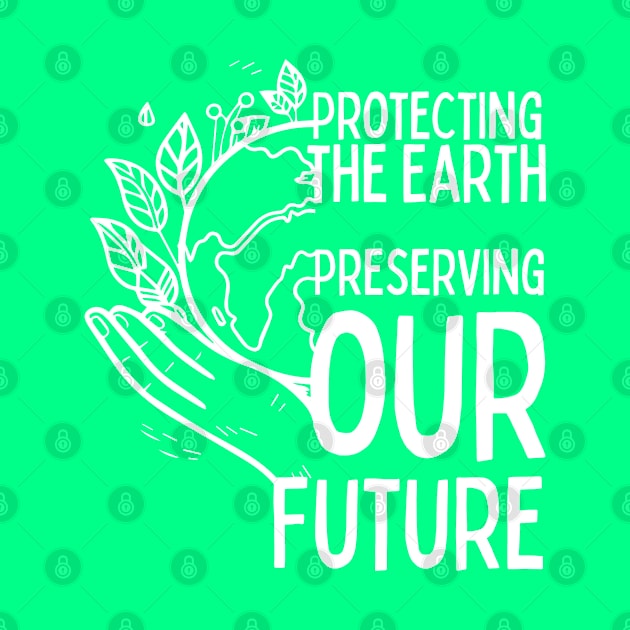 Protecting the Earth, Preserving our Future by AmelieDior