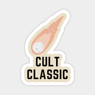 Cult Classic- a comet design Magnet