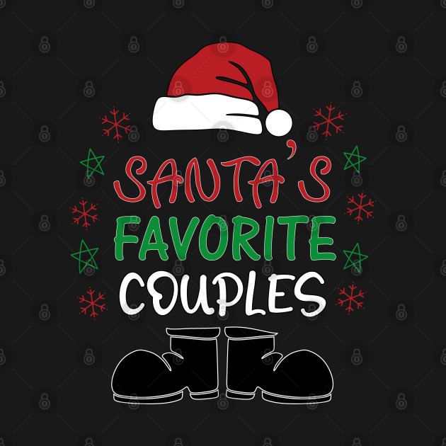 Discover Santa's Favorite Couples Family Christmas 2021 - Family Christmas - T-Shirt