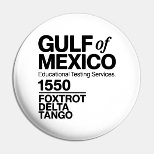 Gulf-of-Mexico "Educational Testing Sevice" Pin