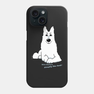 White Shepherd - Simply the best Phone Case