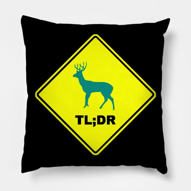 TL DR Pillow by KingVego