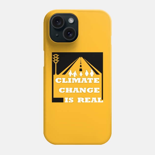 climate change is real, awareness environmental Phone Case by PrisDesign99