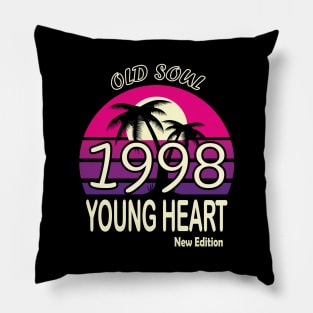 1998 Birthday Gift Old Soul Young Heart Pillow