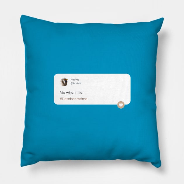 Me when I Lie Meme Tweet Pillow by For HerHim