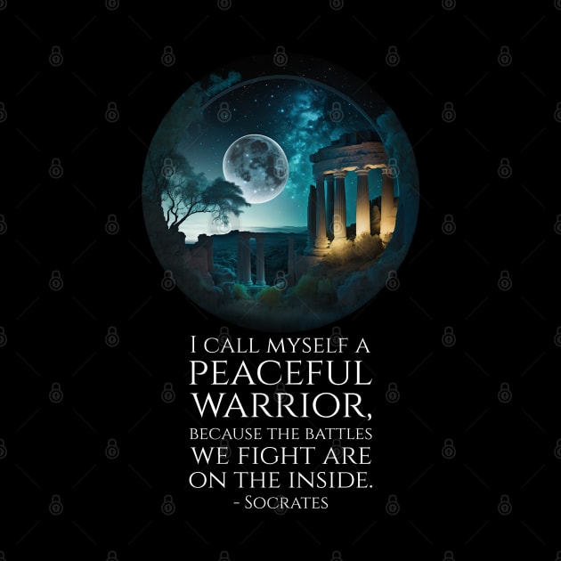 Socrates Philosophy Quote - Peaceful Warrior - Ancient Greek by Styr Designs