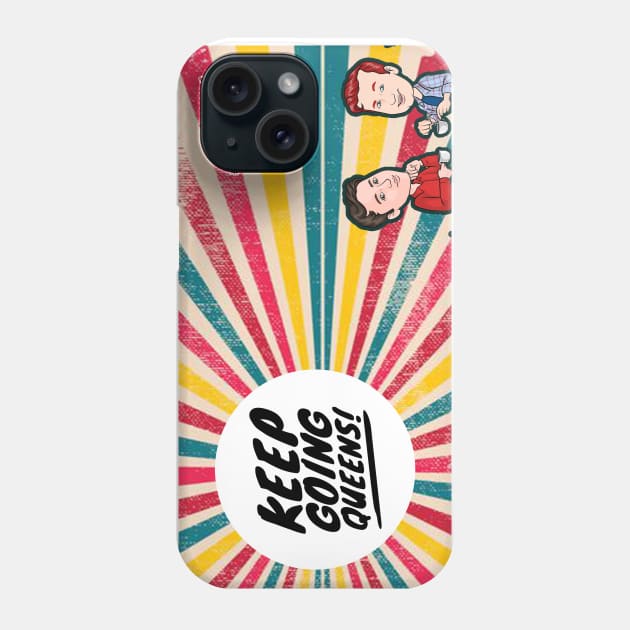 Keep Going Queens (solid) Phone Case by Sissy Store