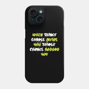 Motivational Quote Phone Case