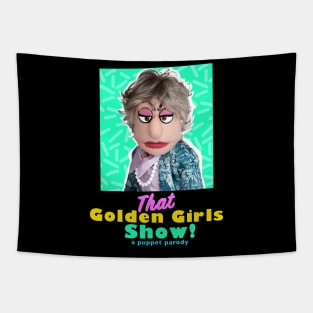 Bea Arthur - THAT GOLDEN GIRLS SHOW - A PUPPET PARODY SHOWS Tapestry