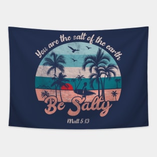 Beach Sunset and Surf Board, Be Salty Surfer Tapestry