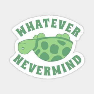 Turtley  Don't Care Magnet