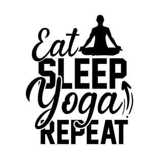 Eat sleep yoga repeat T-Shirt