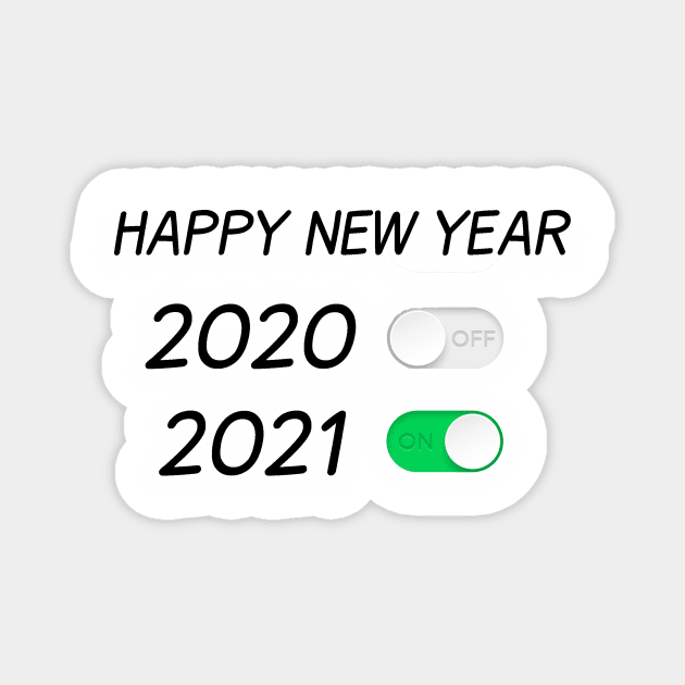 Happy New Year On Off Button 2020 2021 Magnet by creativitythings 