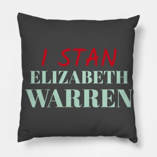 I stan Elizabeth Warren Campaign Shirt Pillow