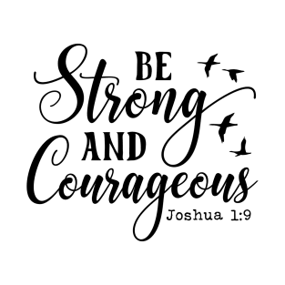 bible verse joshua 1 9 T-Shirt