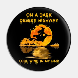 Witch Riding Brooms On A Dark Desert Highways Halloween Pin