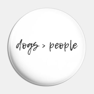 Dogs > People Pin