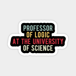 Professor of Logic at the University of Science Magnet