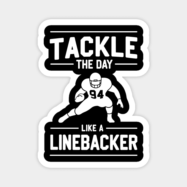 Tackle The Day Like a Linebacker Magnet by Frank Ring