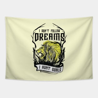 I hunt goals Tapestry