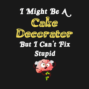 Cake decorator T-Shirt