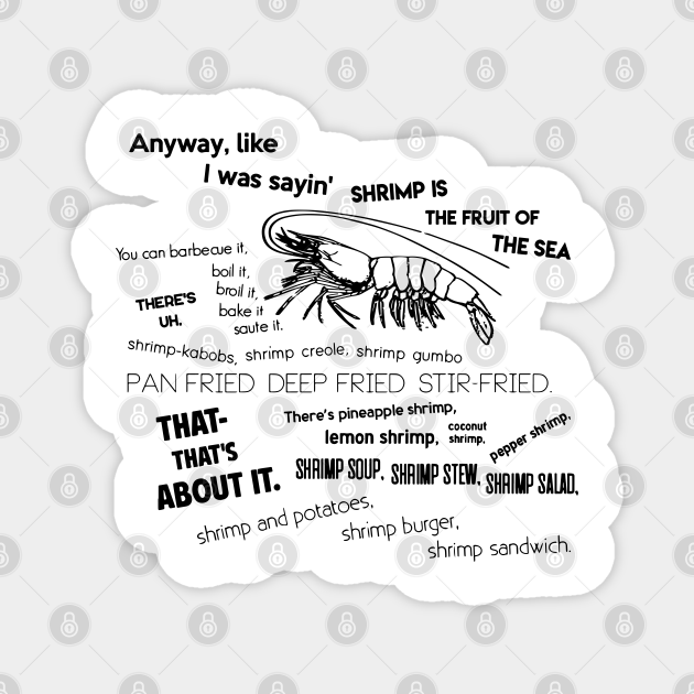 Forrest Gump Bubba Quote On Shrimps Forrest Gump Magnet Teepublic