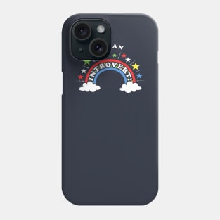 I'm An Introvert! Phone Case