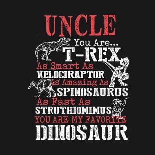 Uncle You're My Favorite Dinosaur T-Shirt