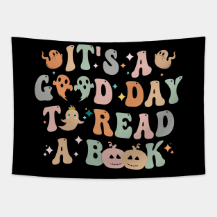 It's Good A Day To Read Book Funny Reading Teacher Halloween T-Shirt Tapestry