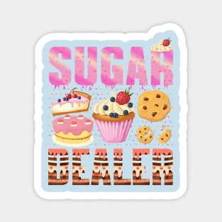 Sugar Dealer - a cake decorator design Magnet