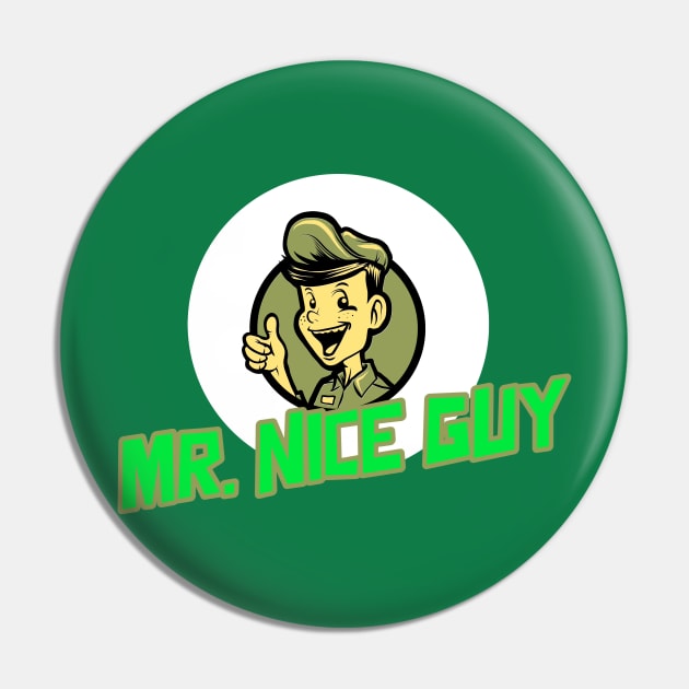 Mr. Nice Guy Pin by Oneness Creations