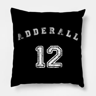 Adderall Sport Tee 2 Pillow