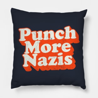 Punch More Nazis  / Vintage Style Typography Design Pillow