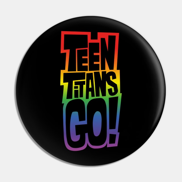 Teen Titans Go! Logo (rainbow effect) Pin by GraphicGibbon