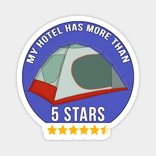 My Hotel Has More Than 5 Stars Magnet