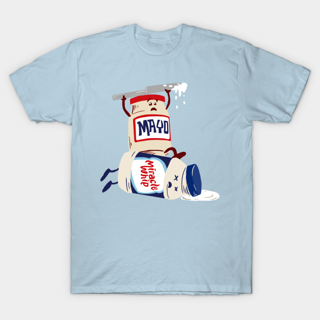 Mayo vs Whip - Mayonnaise - T-Shirt