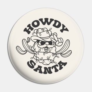 Howdy Santa Pin