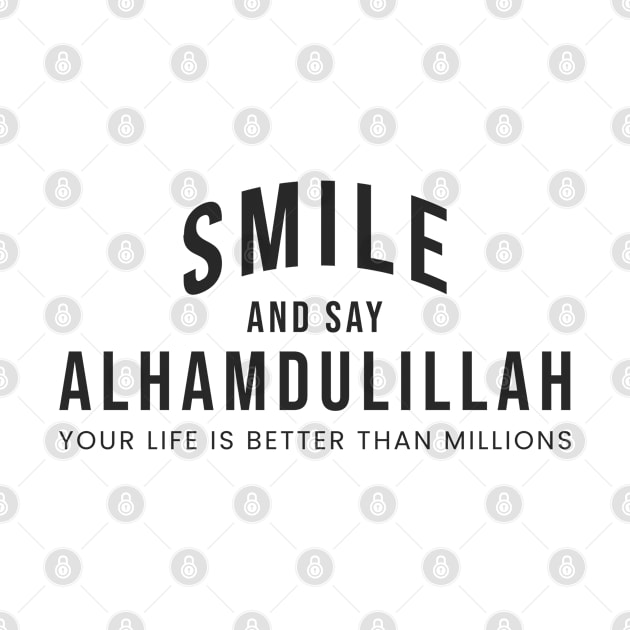 Smile and say Alhamdulillah by moslemme.id