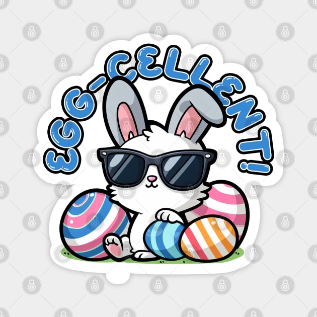 Egg-Cellent Easter Magnet by PopCultureShirts