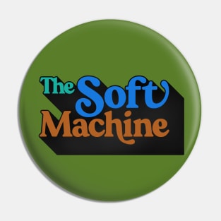 The Soft Machine / Faded Style Retro Design Pin