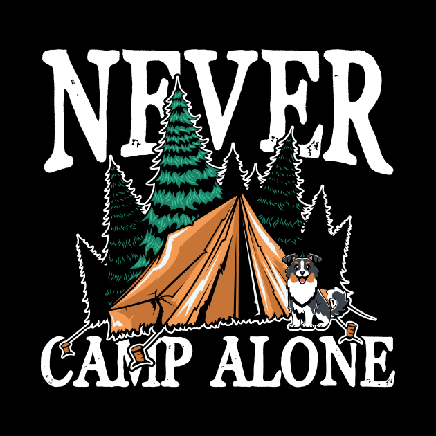 Never camp alone by maxcode
