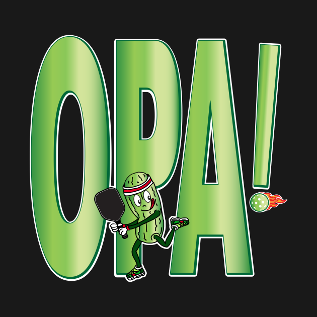 Opa! Funny Pickle playing Pickleball, with paddle and lucky sneakers