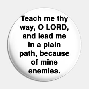 Psalm 27:11  Bible Verse Typography KJV Pin