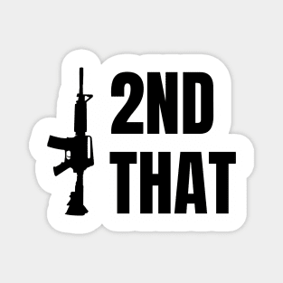 I 2nd That / Second Amendment / Guns / USA Magnet